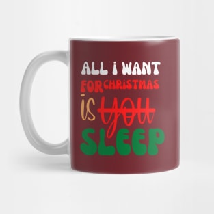 sleep in christmas Mug